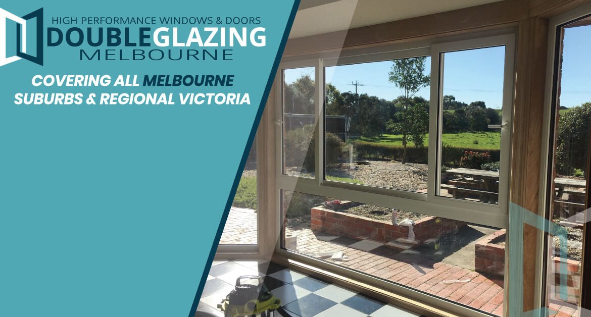 Areas Double Glazing Melbourne Service 2