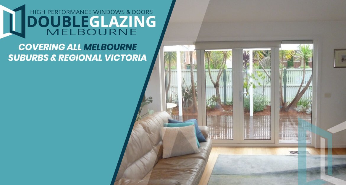 Areas Double Glazing Melbourne Service 5