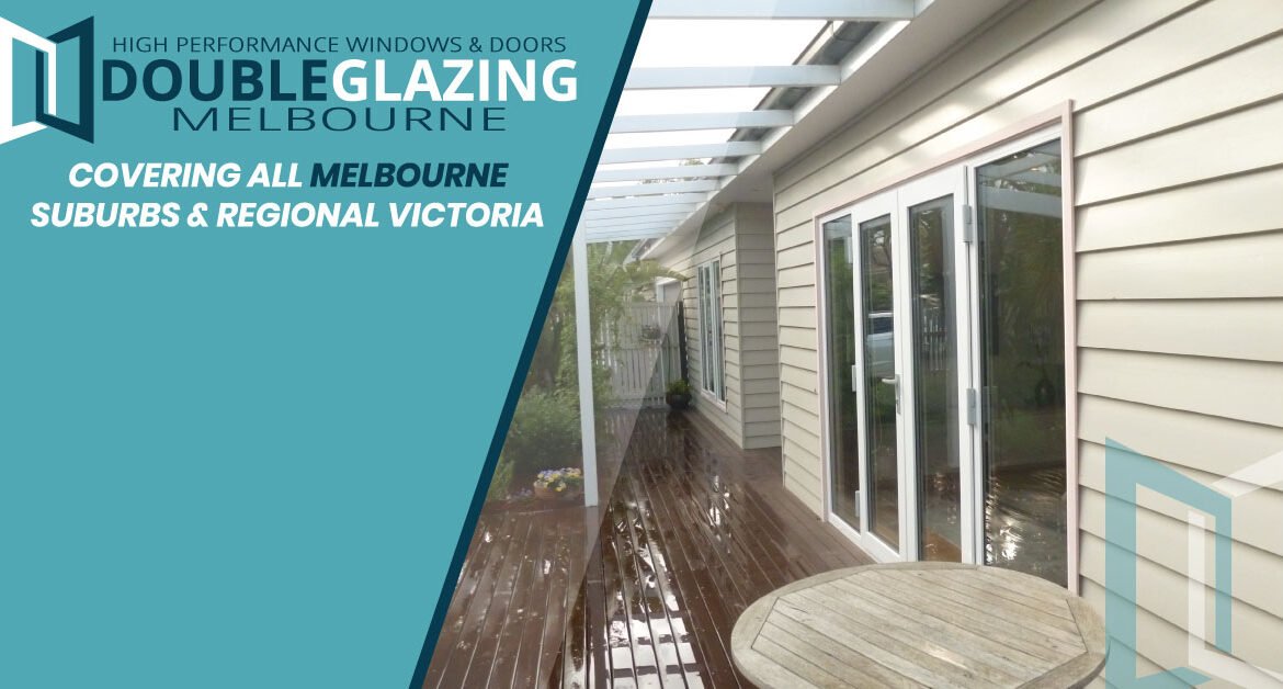 Double Glazed Windows in Nunawading have never looked so good!
